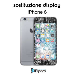 sostituzione display iPhone 6