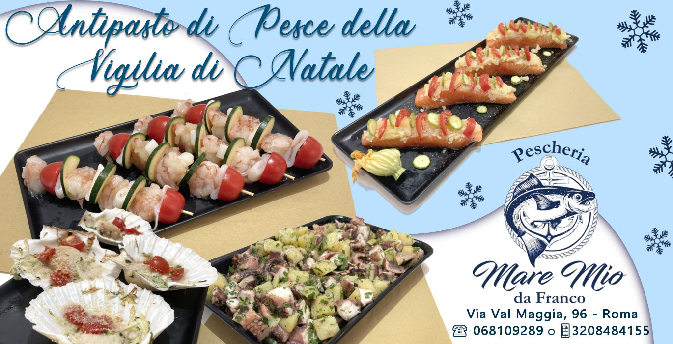 Per la Vigilia di Natale porta in tavola la qualità della Pescheria Mare Mio