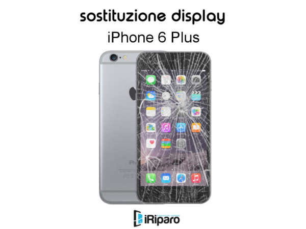 sostituzione display iPhone 6 Plus