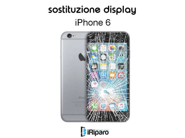 sostituzione display iPhone 6